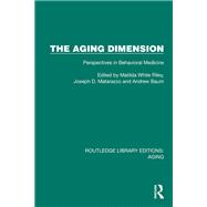 The Aging Dimension