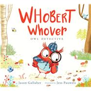 Whobert Whover, Owl Detective