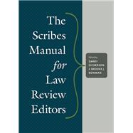 The Scribes Manual for Law Review Editors