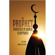 The Prophet Promised in World Scriptures