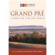 Grand Pre Landscape for the World