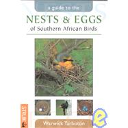 Guide to Nests and Eggs of Southern African Birds
