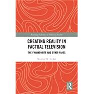 Creating Reality in Factual Television