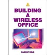Building A Wireless Office