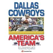 Dallas Cowboys America's Team: Celebrating 50 Years of Championship NFL Football
