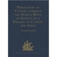 Narratives of Voyages towards the North-West, in Search of a Passage to Cathay and India, 1496 to 1631: With Selections from the early Records of the Honourable the East India Company and from MSS. in the British Museum