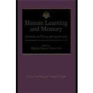 Human Learning and Memory : Advances in Theory and Applications:the 4th Tsukuba international Conference on Memory