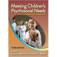 Meeting Children's Psychosocial Needs Across the Health-Care Continuum  (Item: 40065)