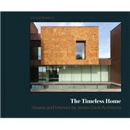 The Timeless Home James Gorst Architects