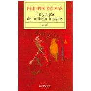 Il n'y a pas de malheur français