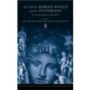 The Late Roman World and Its Historian: Interpreting Ammianus Marcellinus