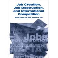 Job Creation, Job Destruction, and International Competition