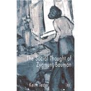 The Social Thought of Zygmunt Bauman