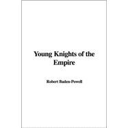 Young Knights Of The Empire