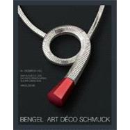 Bengel Art Deco Jewellery/Bengel Art Deco Schmuck