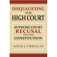 Disqualifying the High Court