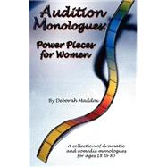 Audition Monologues : Power Pieces for Women