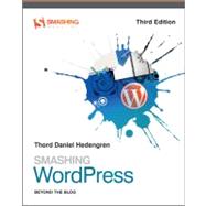 Smashing WordPress : Beyond the Blog