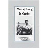 Moving Along in Grief