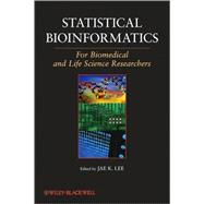 Statistical Bioinformatics For Biomedical and Life Science Researchers