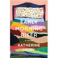 Early Morning Riser A novel book cover, ISBN 9780593082720