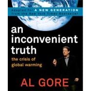 AN Inconvenient Truth The Crisis of Global Warming