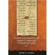 Poverty And Charity In The Jewish Community Of Medieval Egypt