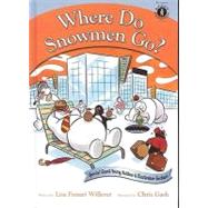 Where Do Snowmen Go?