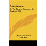 Ask Mamm : Or the Richest Commoner in England (1872)