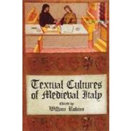 Textual Cultures of Medieval Italy