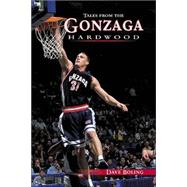 Tales from the Gonzaga Hardwood