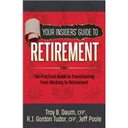 Your Insiders' Guide to Retirement