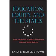 Education, Equity, and the States