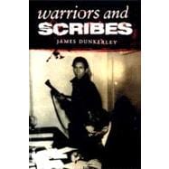 Warriors and Scribes Essays on the History and Politics of Latin America