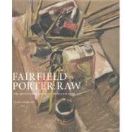 Fairfield Porter: Raw