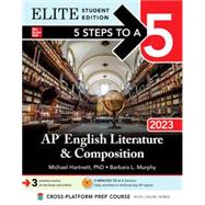 5 Steps to a 5: AP English Literature and Composition 2023 Elite Student edition