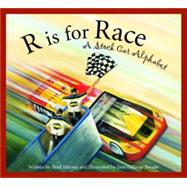 R Is for Race: A Stock Car Alphabet