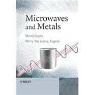 Microwaves and Metals