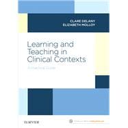 Learning and Teaching in Clinical Contexts