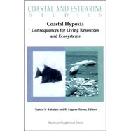 Coastal Hypoxia Consequences for Living Resources and Ecosystems
