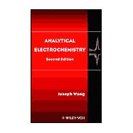 Analytical Electrochemistry, 2nd Edition