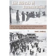 The Retreats of Reconstruction Race, Leisure, and the Politics of Segregation at the New Jersey Shore, 1865-1920