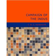 Campaign of the Indus : A Series of Letters from an Officer of the Bombay Division