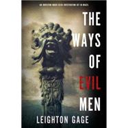 The Ways of Evil Men