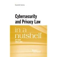 Cybersecurity and Privacy Law in a Nutshell