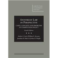 Antitrust Law in Perspective(American Casebook Series)