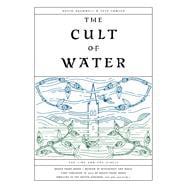 The Cult of Water