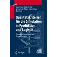 Qualitatskriterien Fur Die Simulation in Produktion Und Logistik