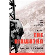 The Hiawatha A Novel