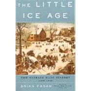 The Little Ice Age How Climate Made History 1300-1850